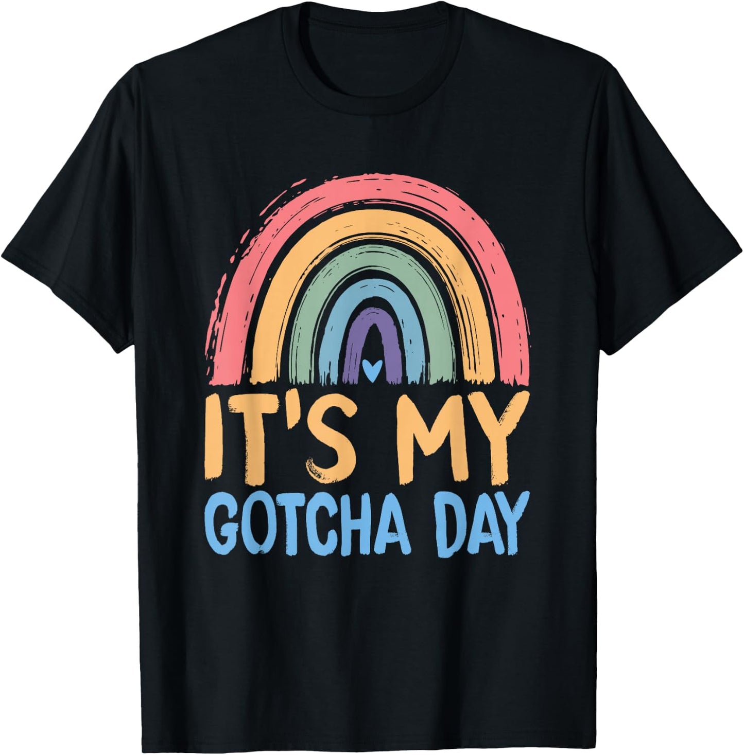 It's My Gotcha Day Kids Adoption Announcement Graphic T-Shirt - T-Shirt | Black