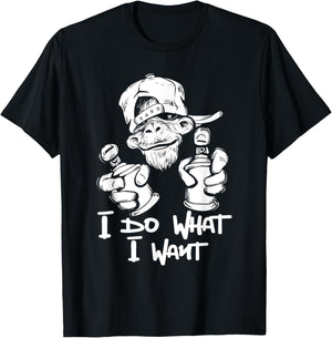 I Do What I Want - Monkey Primate Lover Jungle Safari Animal T-Shirt - T-Shirt | Black