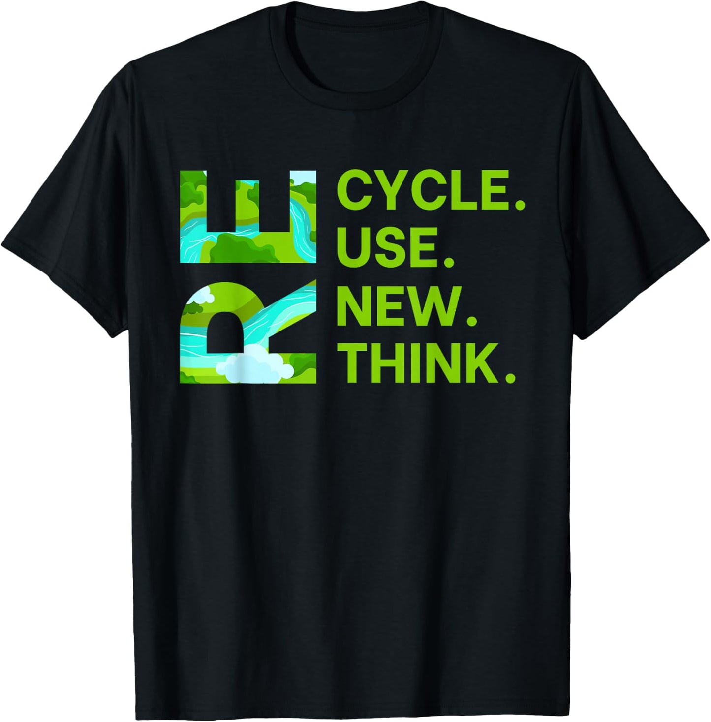 Recycle Reuse Renew Rethink Earth Day Environmental Activism T-Shirt - T-Shirt | Black