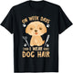Dog Grooming On weeks Days I Wear Dog Hair Dog Groomer T-Shirt - T-Shirt | Black