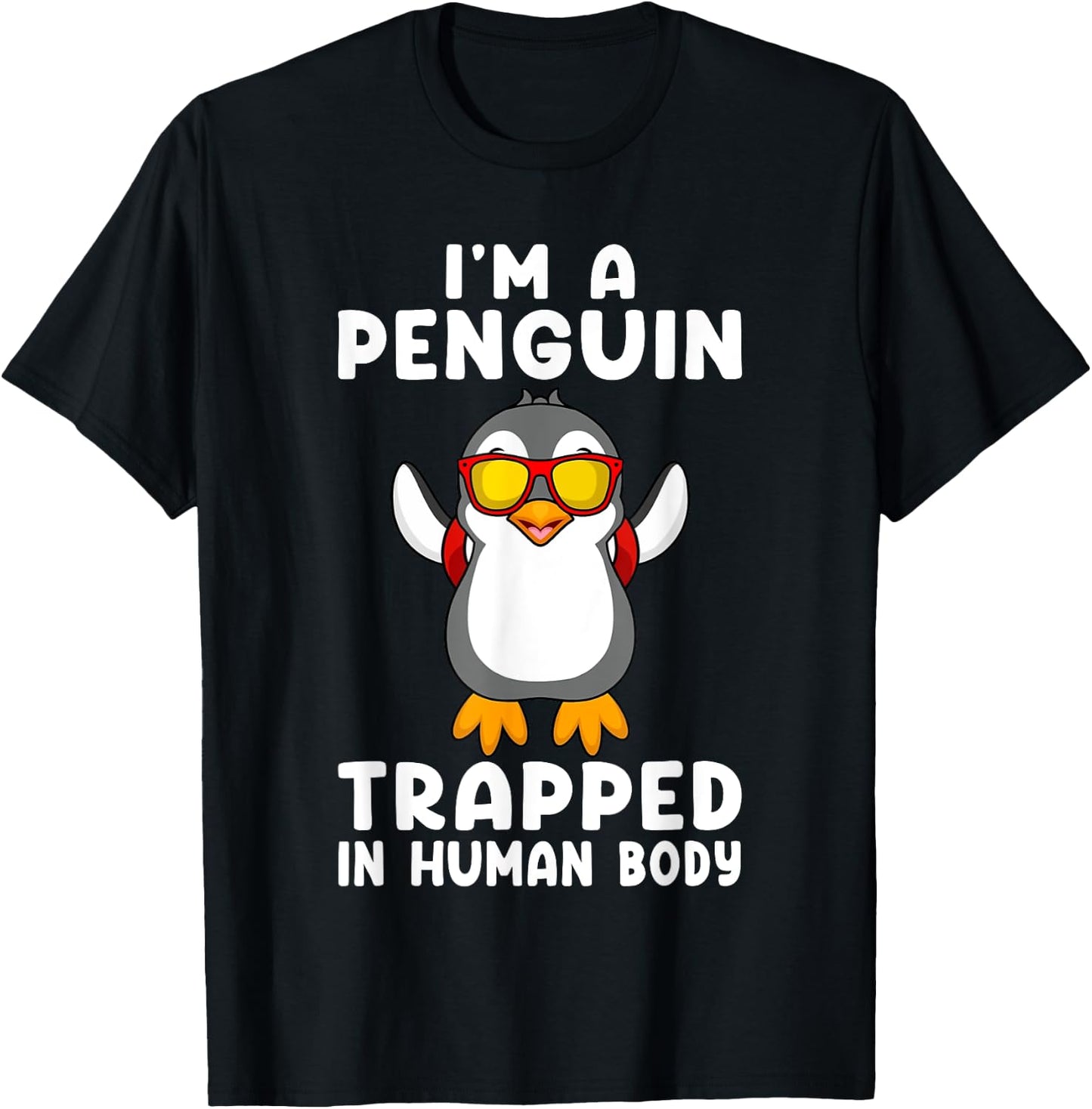 I'm A Penguin Trapped In Human Body Penguin Bird T-Shirt - T-Shirt | Black