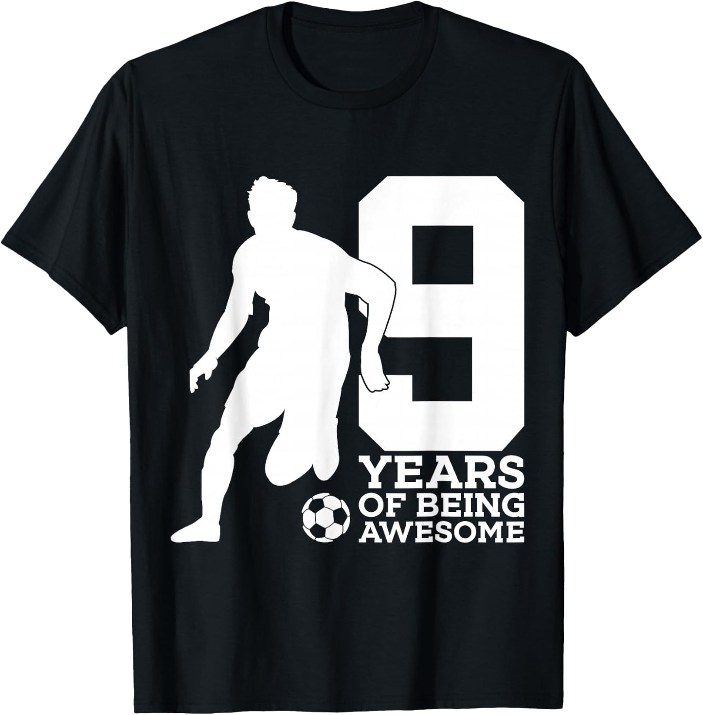9 Years of Being Awesome Soccer 9th Birthday T-Shirt - T-Shirt | Black