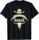 It's Not My First Rodeos Cowboy Rodeo Ranch T-Shirt - T-Shirt | Black