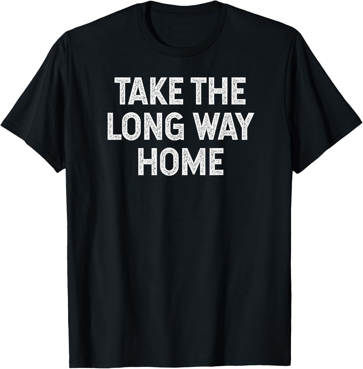 Take The Long Way Home hiking camping retro vintage T-Shirt - T-Shirt | Black