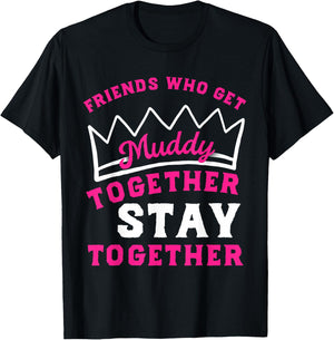 Matching Mud Run Shirts Women Muddy Mud Race Team Princess T-Shirt - T-Shirt | Black