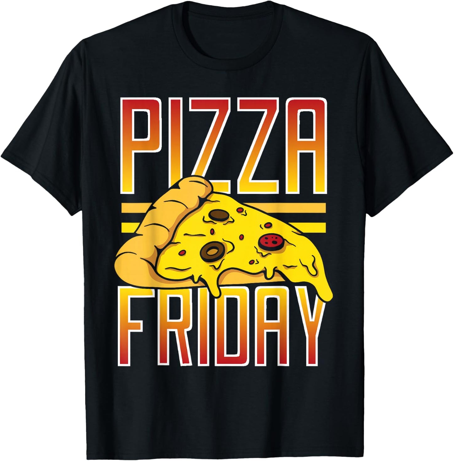 Pizza Friday Funny Food T-Shirt - T-Shirt | Black