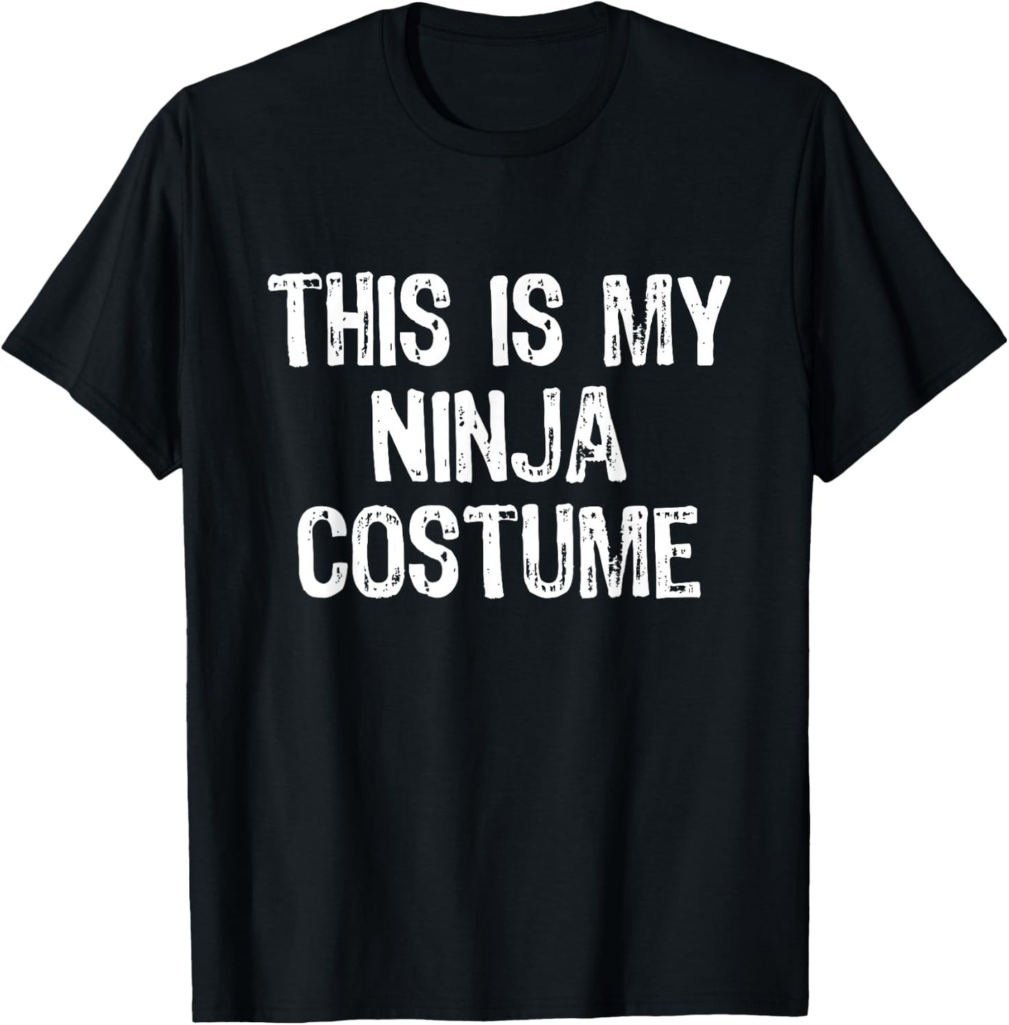 This Is My Ninja Halloween Costume Lazy Easy Last Minute T-Shirt - T-Shirt | Black