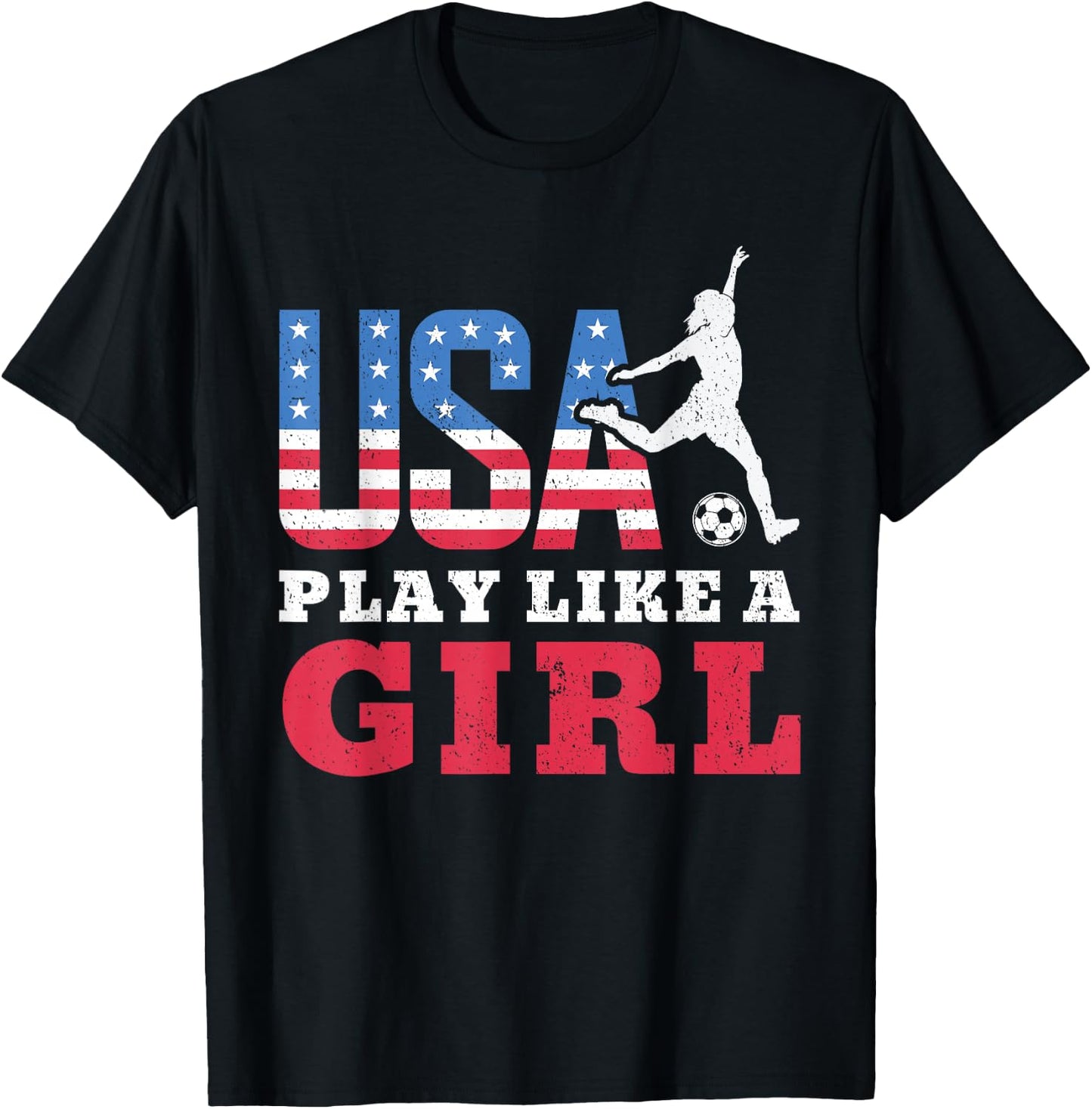 Play Like A Girl American Flag USA Soccer Sport Game Player T-Shirt - T-Shirt | Black