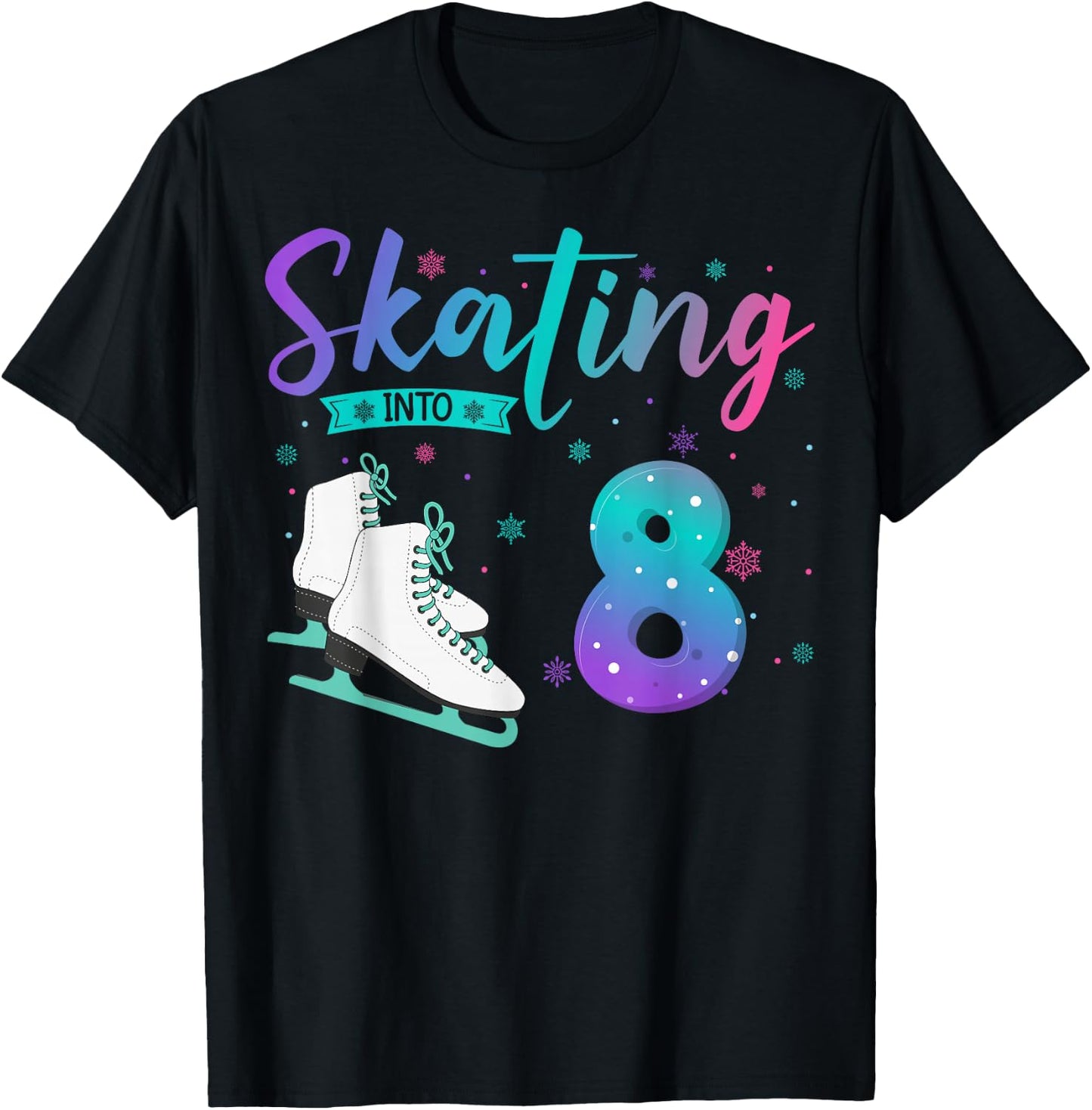 8 Year Old Girl Ice Skating Into 8th Birthday Kids T-Shirt - T-Shirt | Black