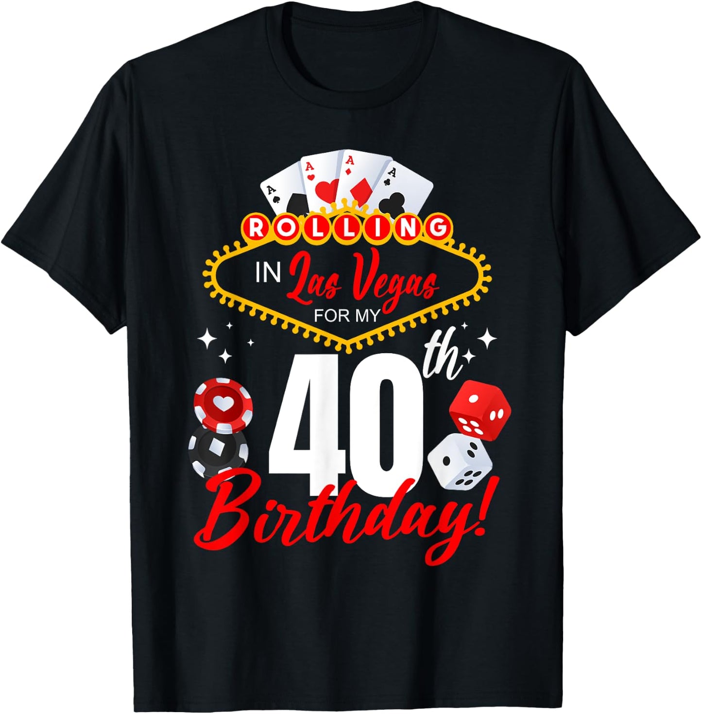 Rolling In Las Vegas 40th Birthday Crew Group Friends 40 T-Shirt - T-Shirt | Black