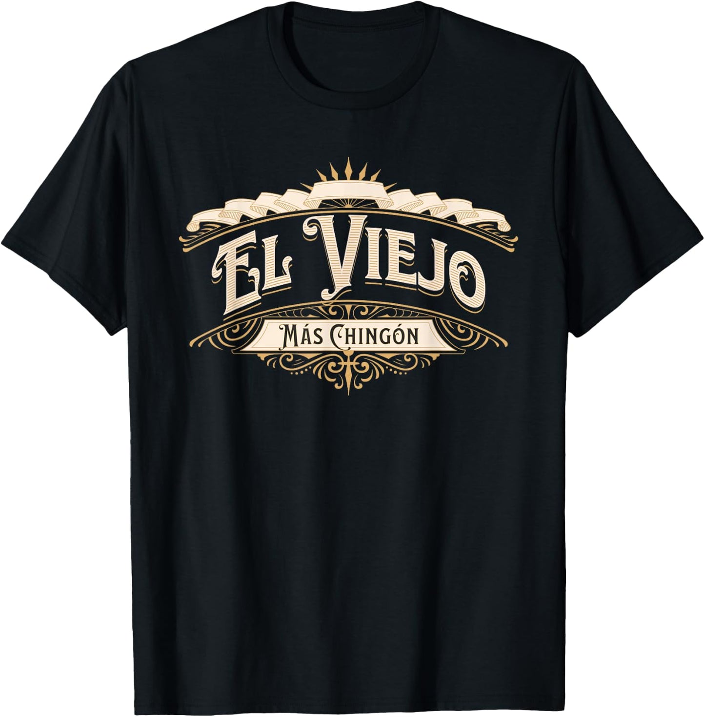 El Viejo Mas Chingon T-Shirt - T-Shirt | Black