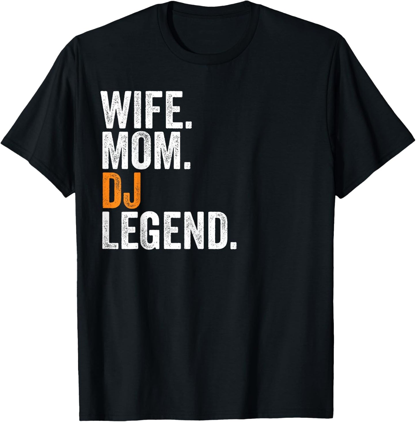 Wife Mom DJ Legend Funny Occupation Office T-Shirt - T-Shirt | Black