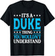 It's A Duke Thing Surname Funny Family Last Name Duke T-Shirt - T-Shirt | Black