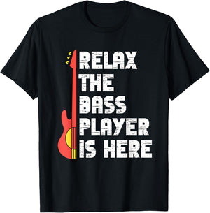 Relax The Bass Player Is Here Funny Music Bassist Guitar T-Shirt - T-Shirt | Black