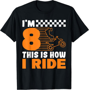 I'm 8 This is how I Ride Dirt Bike 8th Birthday T-Shirt - T-Shirt | Black