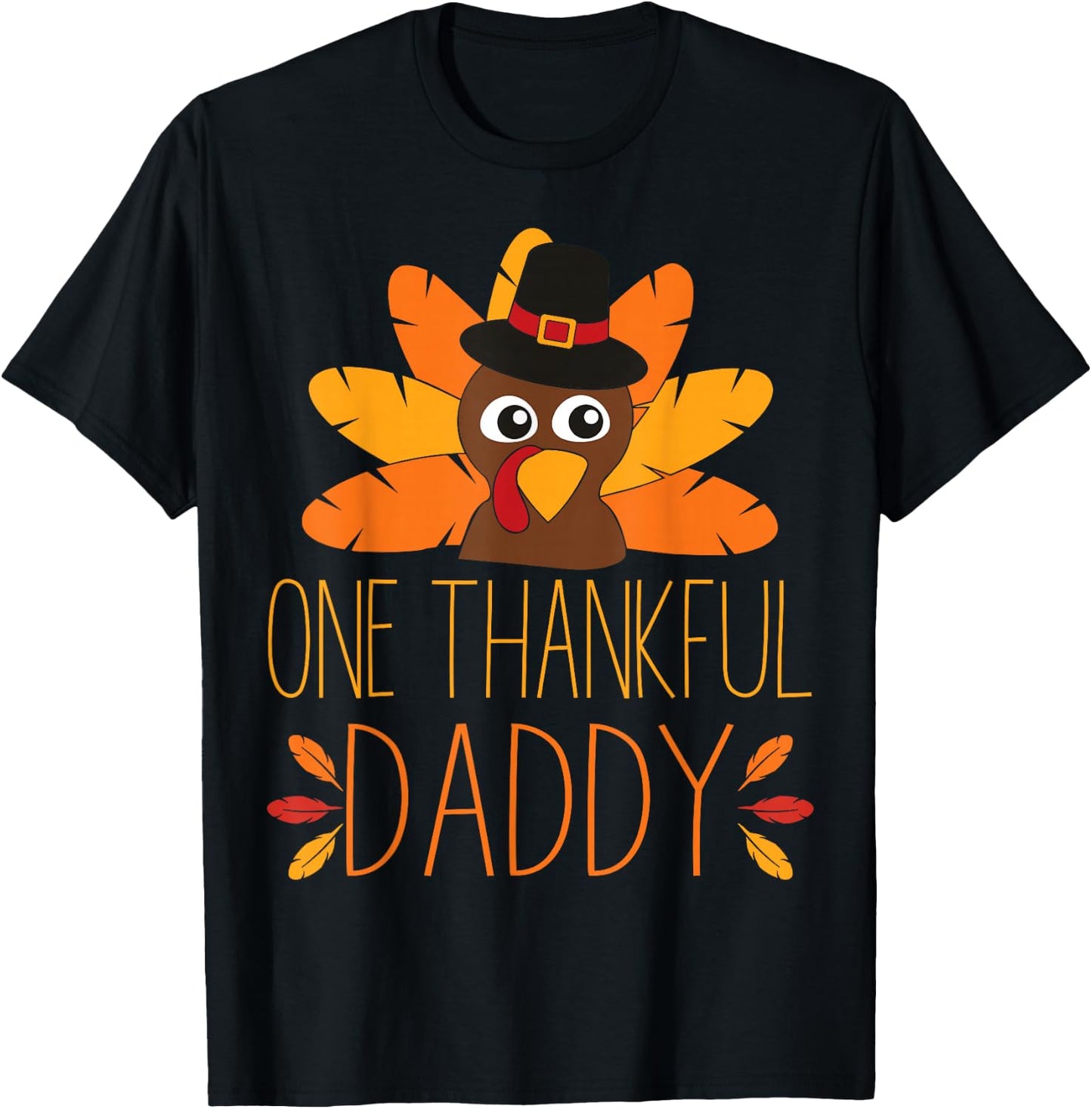 One Thankful Daddy Turkey Thanksgiving Fall Shirt Father Dad T-Shirt - T-Shirt | Black