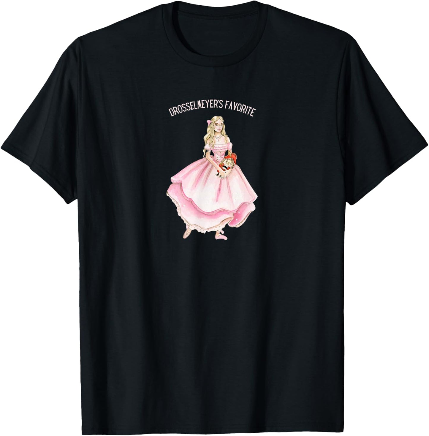 Drosselmeyer's Favorite Dancer Clara Nutcracker Ballet T-Shirt - T-Shirt | Black