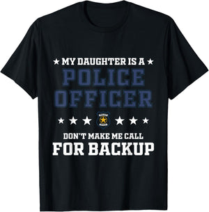 My Daughter Is A Police Officer Proud Police Father Cop T-Shirt - T-Shirt | Black