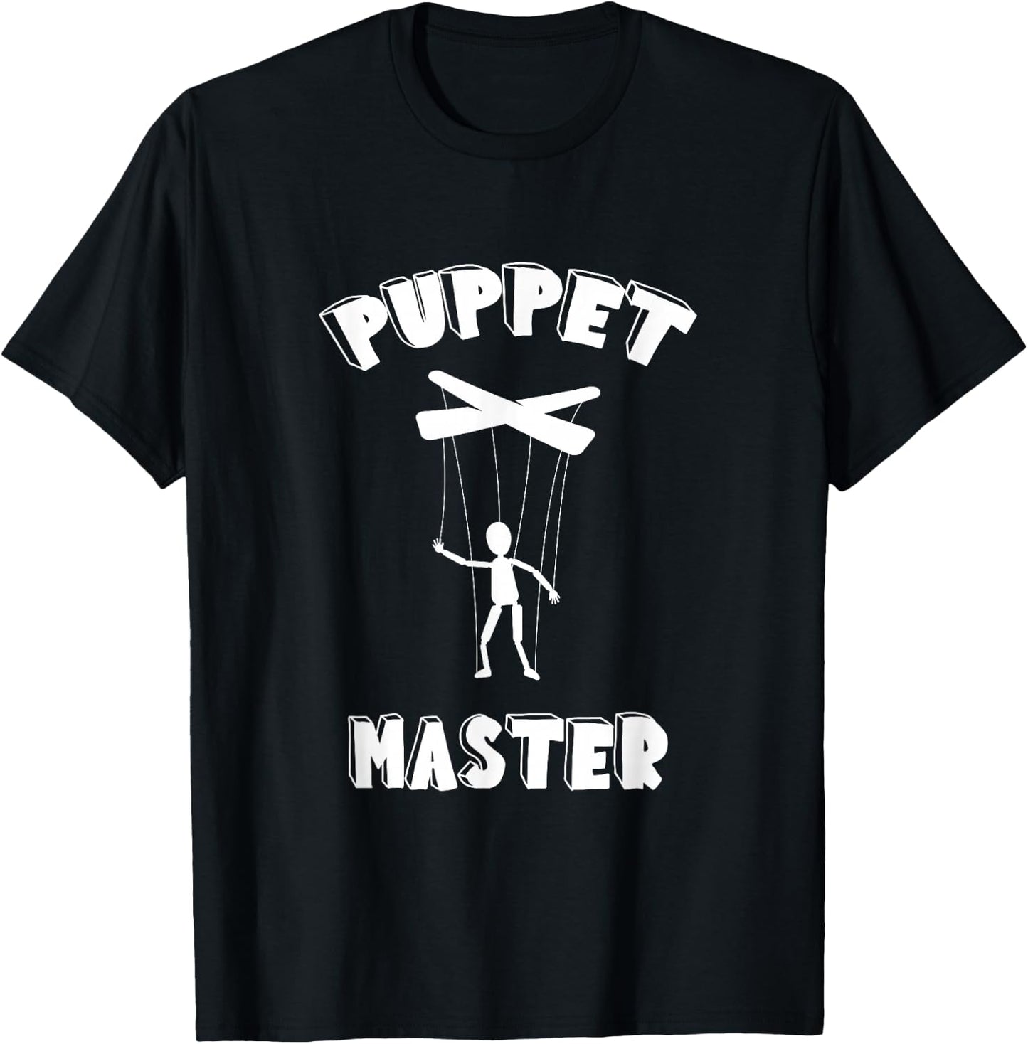 Puppet Master Puppeteer Ventriloquism Ventriloquist Puppet T-Shirt - T-Shirt | Black