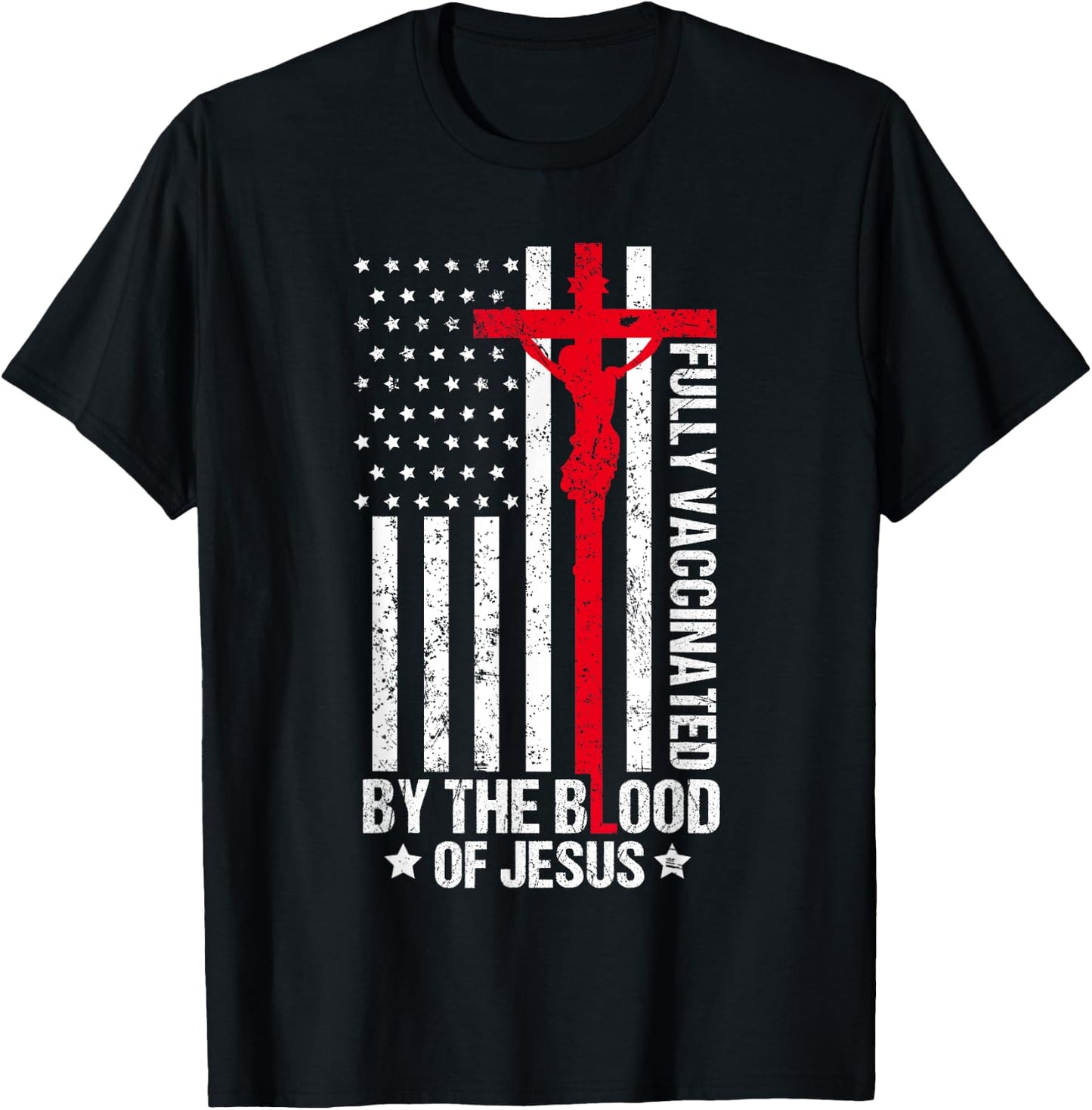 Fully Vaccinated By The Blood Of Jesus Christian Women Men T-Shirt - T-Shirt | Black