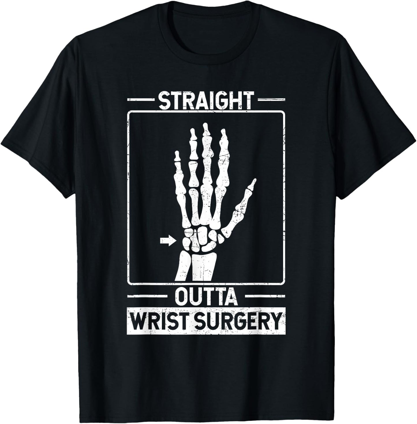 Straight Outta Wrist Surgery T-Shirt - T-Shirt | Black
