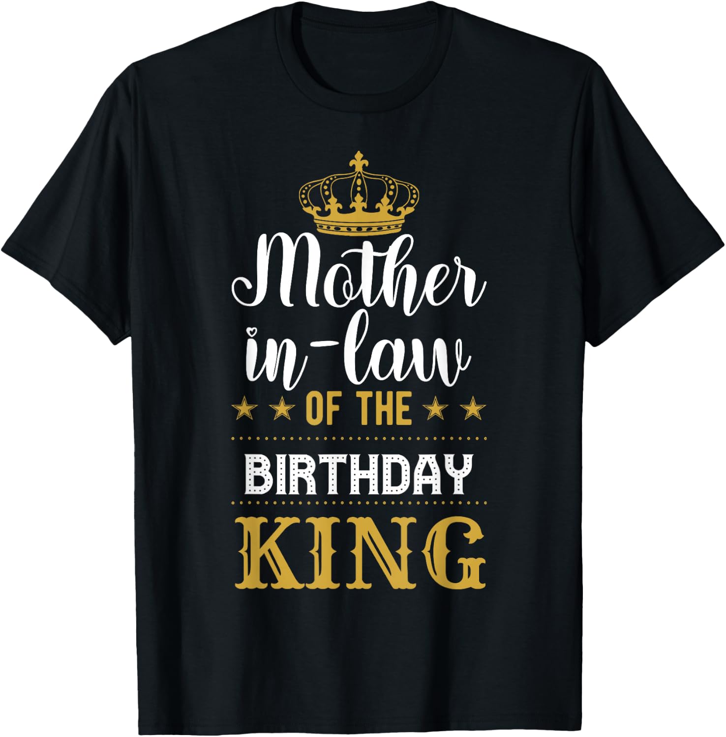 Mother-In-Law of the Birthday King Party Family Celebration T-Shirt - T-Shirt | Black
