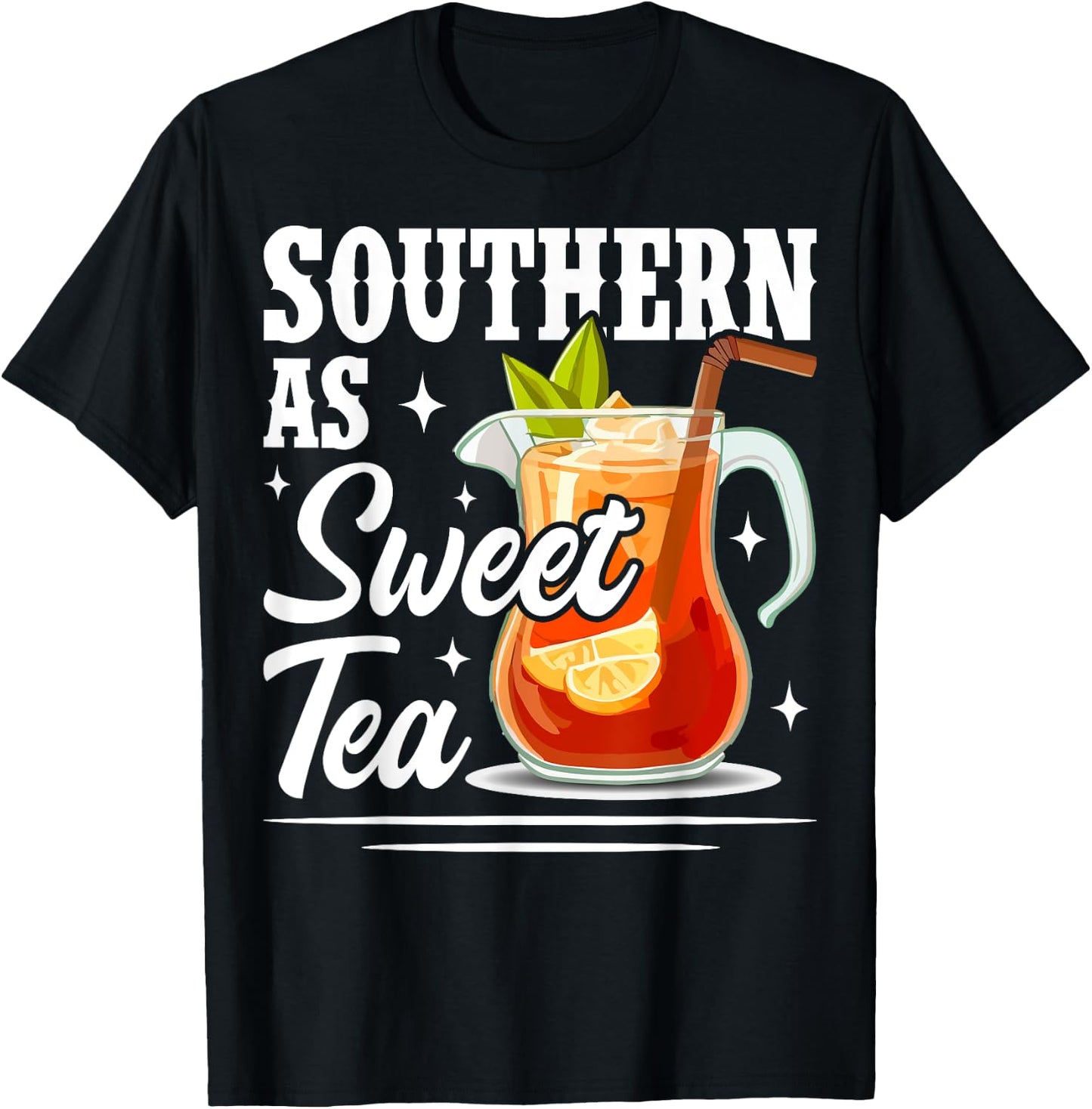Southern As Sweet Tea Country Tea Lover T-Shirt - T-Shirt | Black