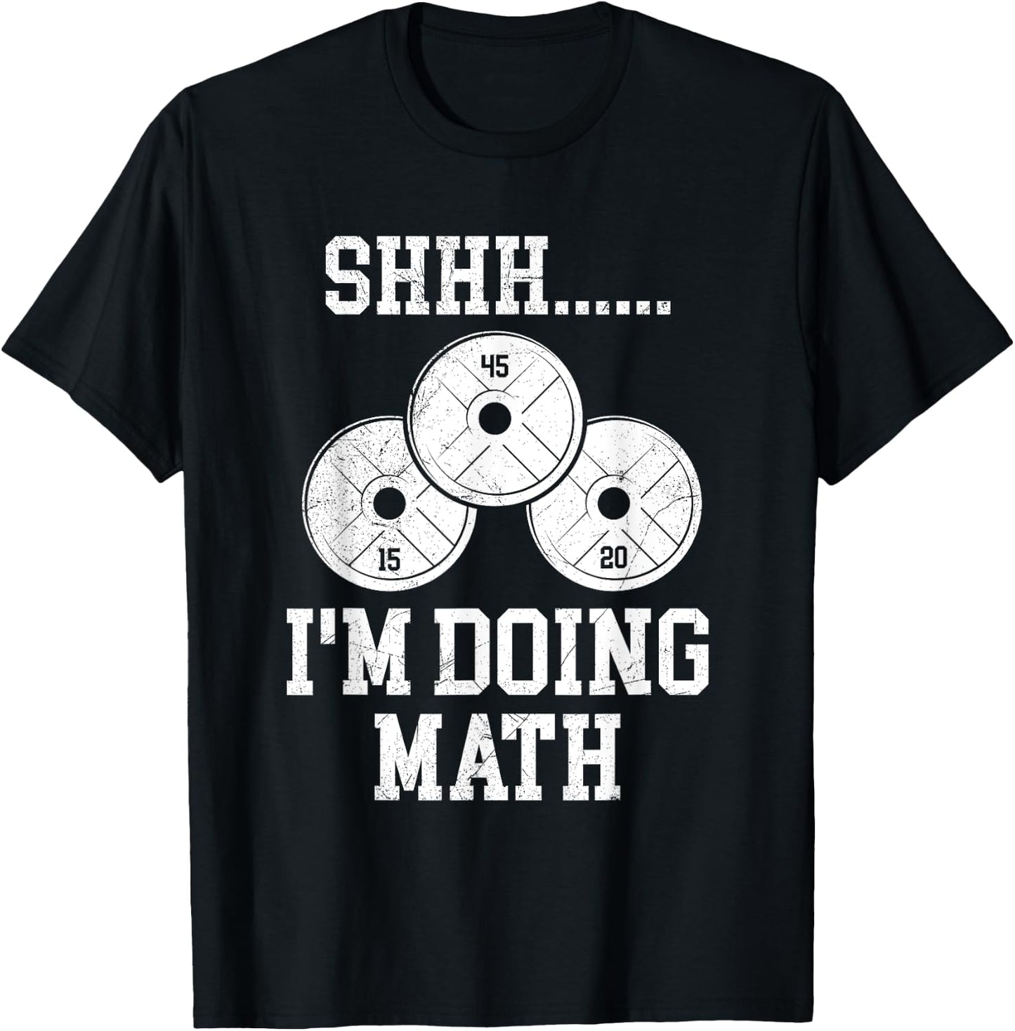 Shhh I'm Doing Math Funny Gym Powerlifting Squat Lifting T-Shirt - T-Shirt | Black