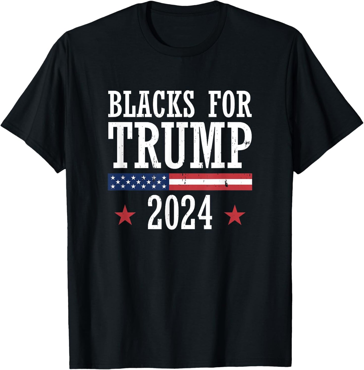 Blacks For Trump 2024 Presidential Election Republican T-Shirt - T-Shirt | Black