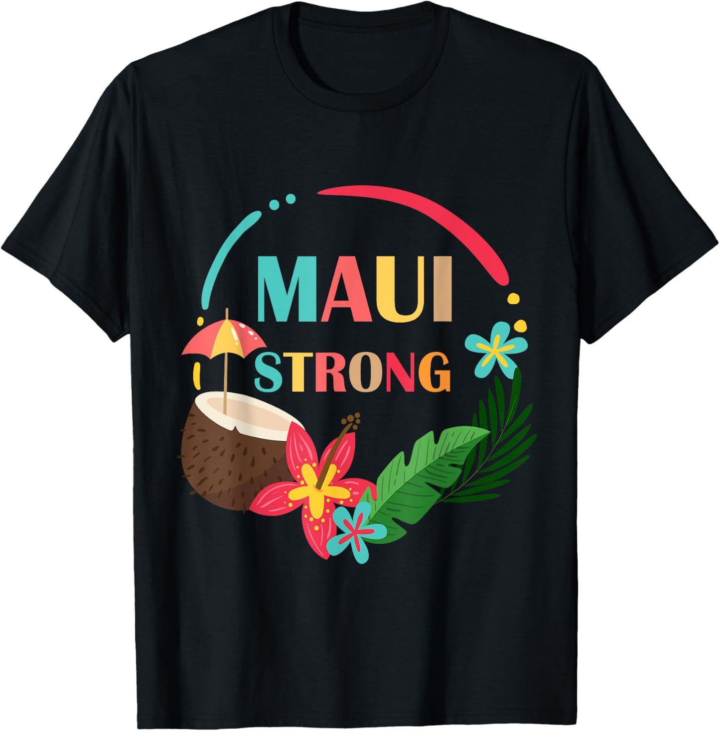 Pray for Maui Hawaii Strong Lahaina Hawaiian Floral Islands T-Shirt - T-Shirt | Black