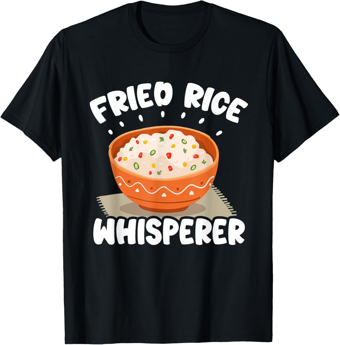 Fried Rices Whisperer Asian Fried Rices T-Shirt - T-Shirt | Black