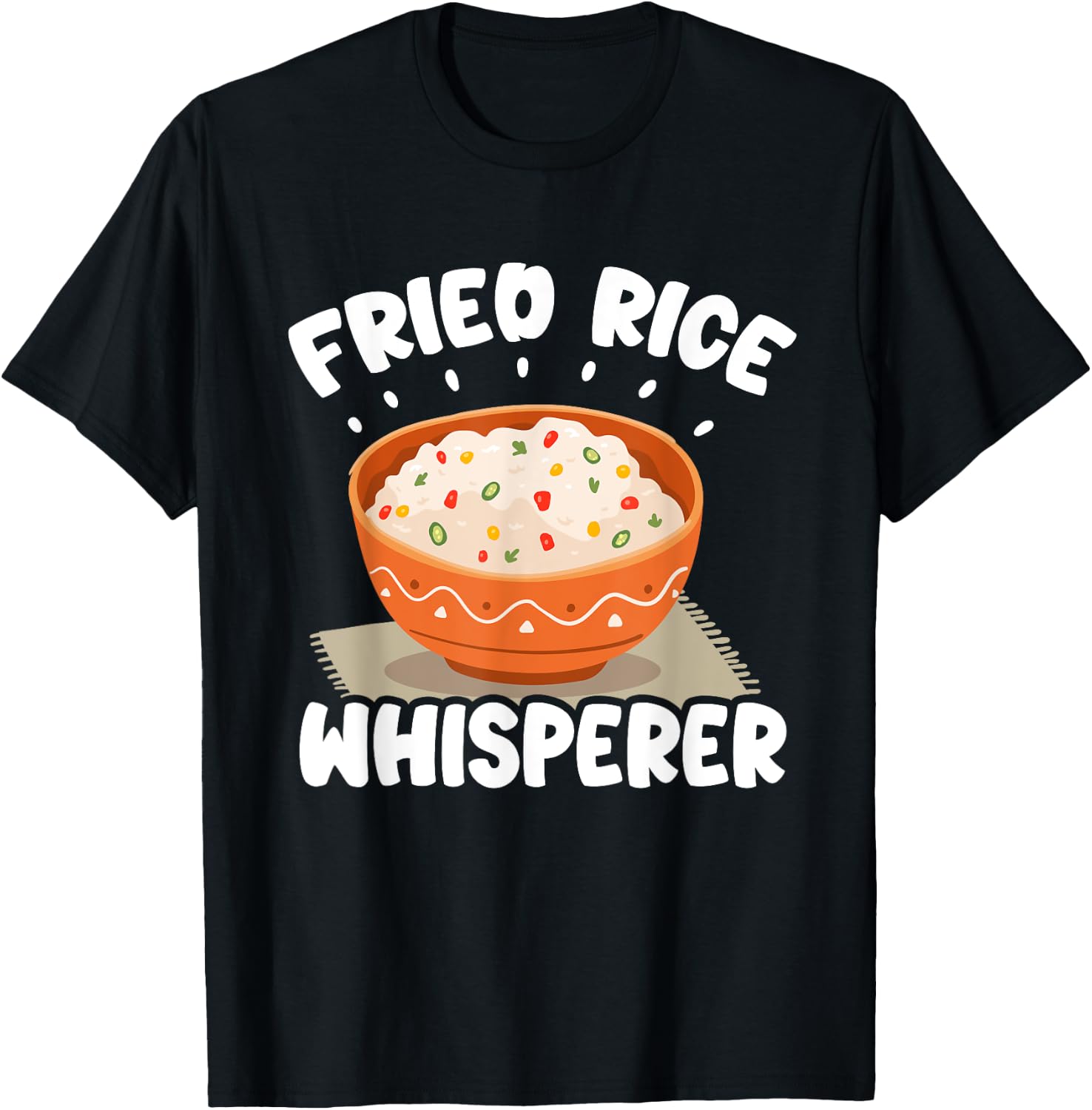 Fried Rices Whisperer Asian Fried Rices T-Shirt - T-Shirt | Black