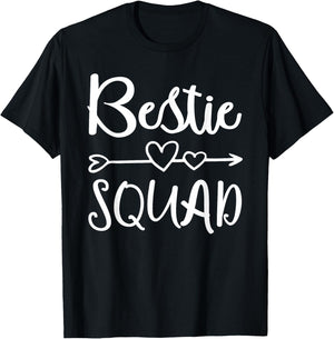 Bestie Squad Shirt Best Friend Forever for Love Women Girls T-Shirt - T-Shirt | Black