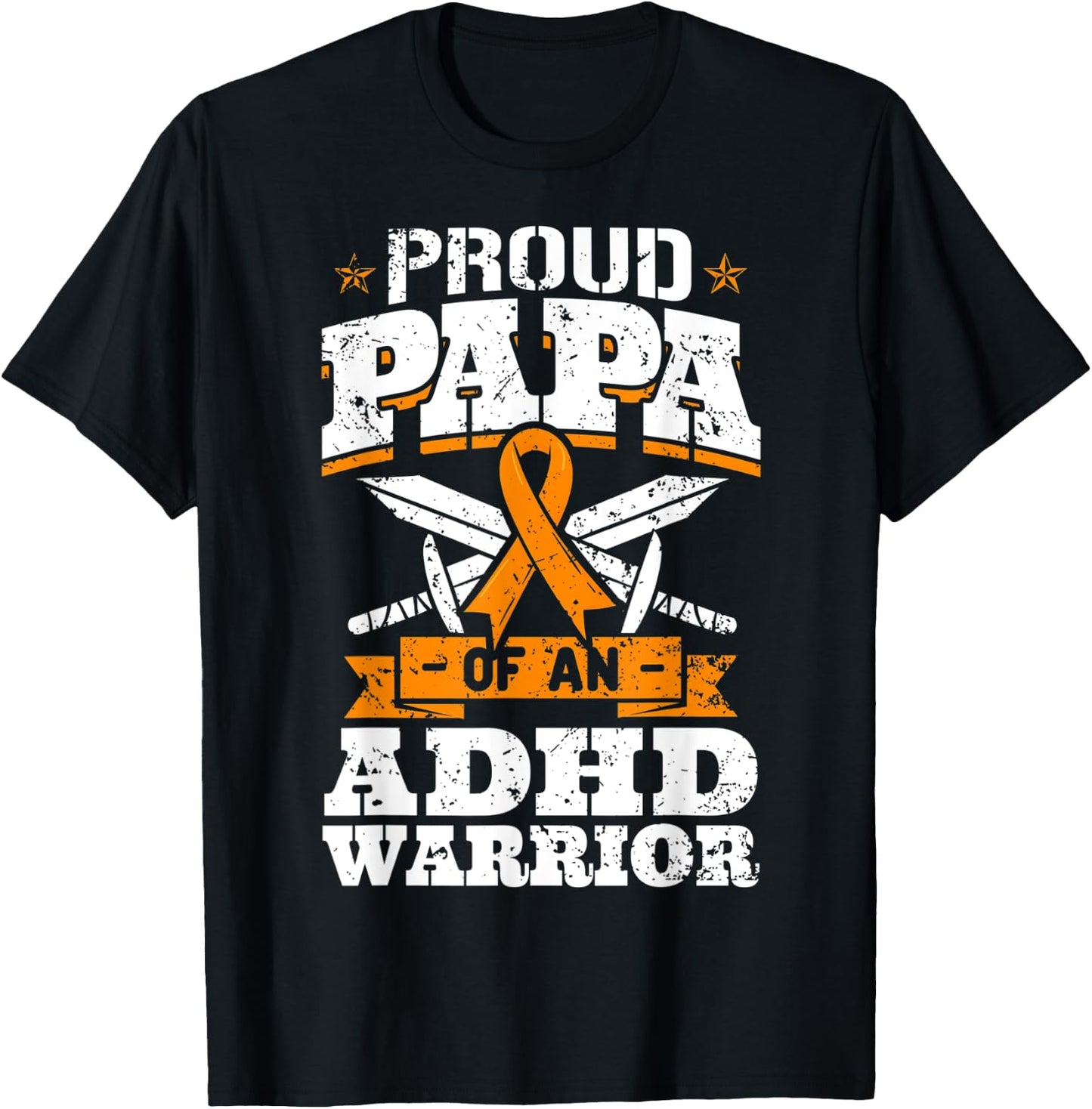 Proud Papa Of An ADHD Warrior Attention Deficit Disorder Dad T-Shirt - T-Shirt | Black