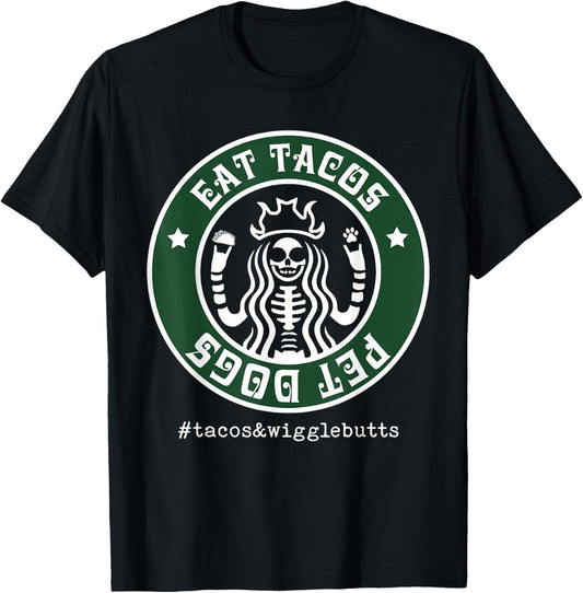 Eat Tacos Pet Dogs T-Shirt - T-Shirt | Black