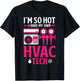 So Hot I Have My HVAC Tech Funny HVAC Tech Wife Women Girls T-Shirt - T-Shirt | Black