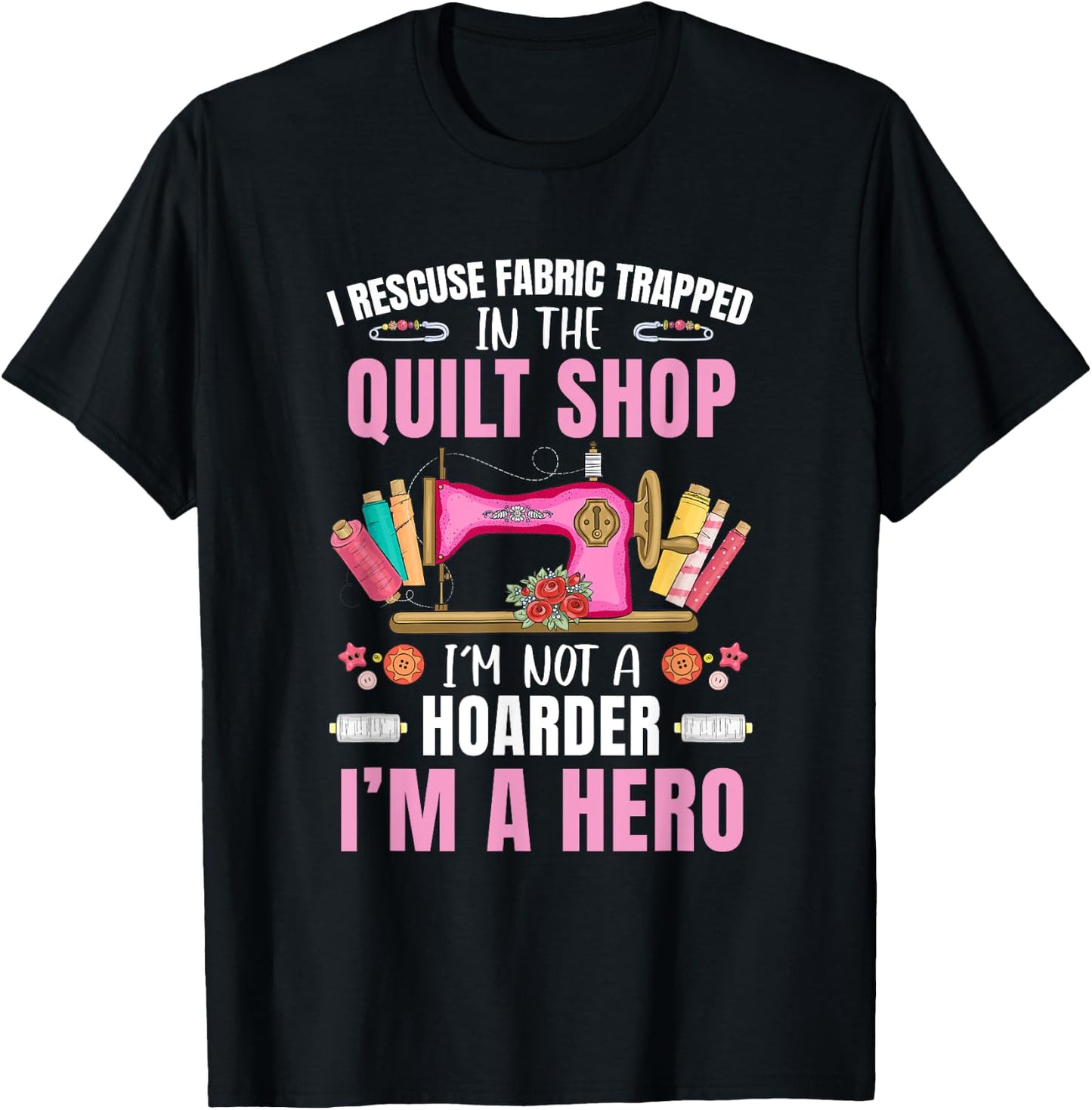 Funny Quilting Art Stitch Sewer Quilt Quilter T-Shirt - T-Shirt | Black