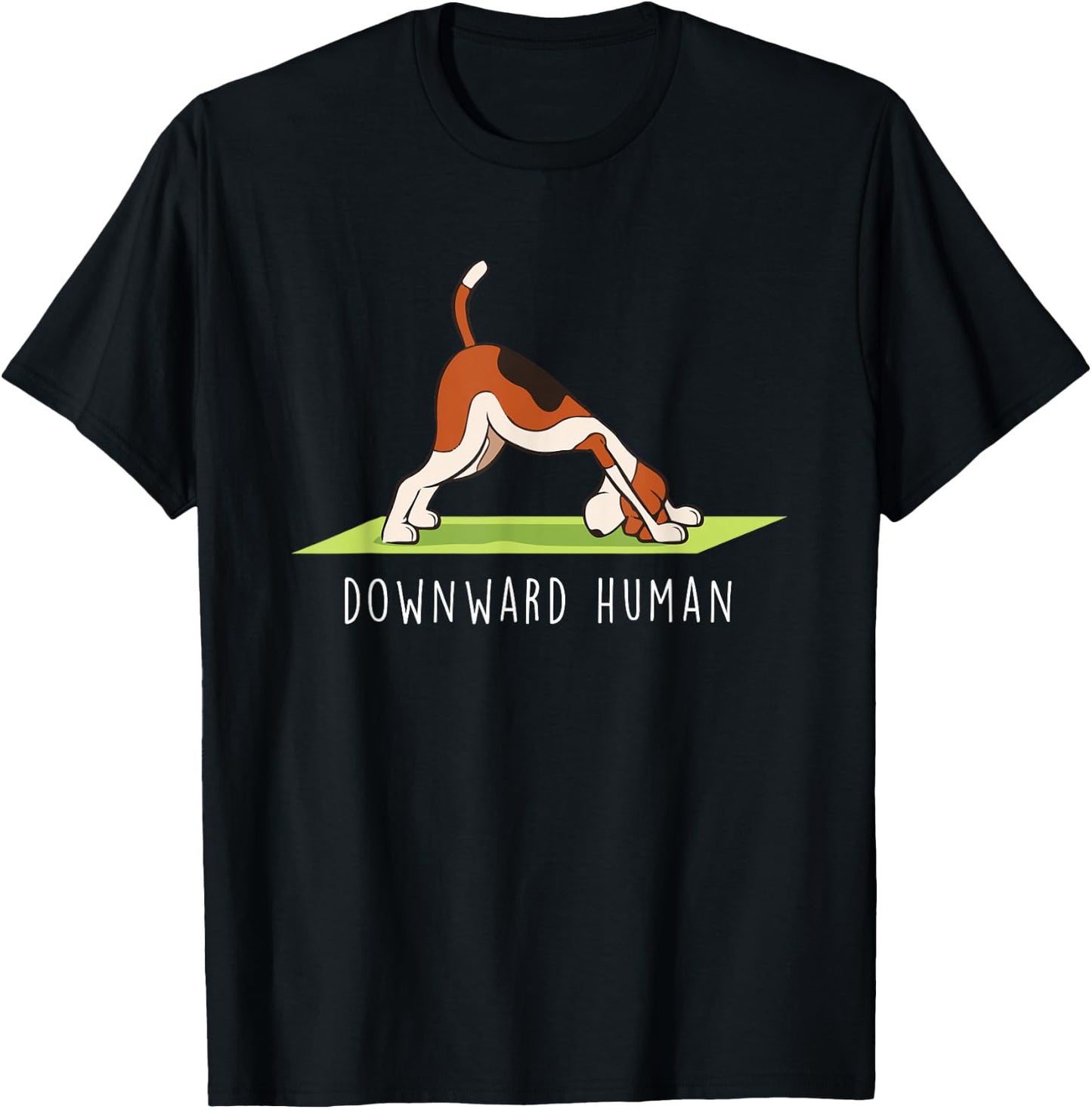 Yoga Funny Downward Human Dog T-Shirt - T-Shirt | Black