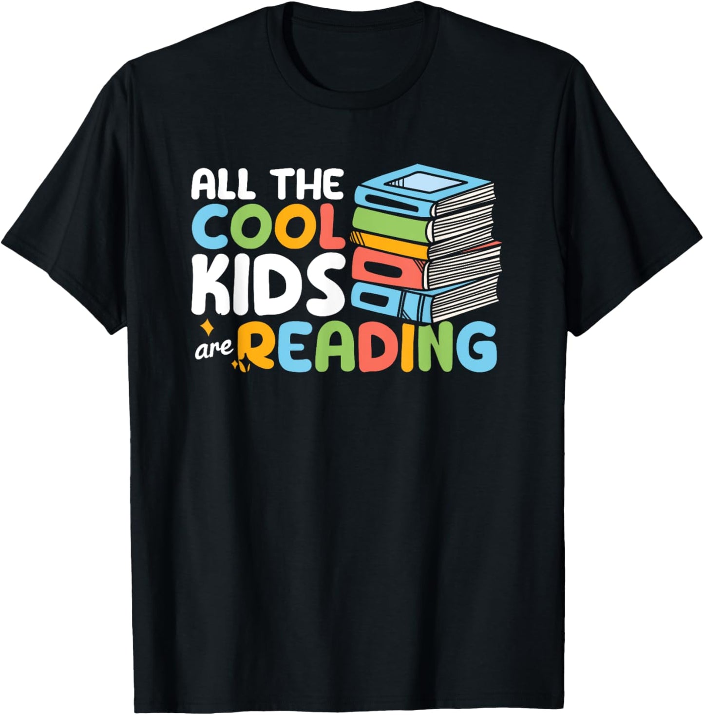 All The Cool Kids are Reading Book Reading Teacher School T-Shirt - T-Shirt | Black