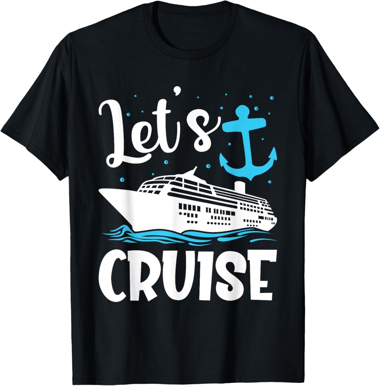 Lets Cruise Shirt Cute Couple Cruise Funny Cruise Ship T-Shirt - T-Shirt | Black