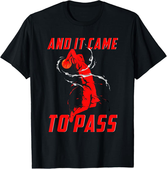 Mormon LDS Missionary Basketball And It Came To Pass T-Shirt - T-Shirt | Black