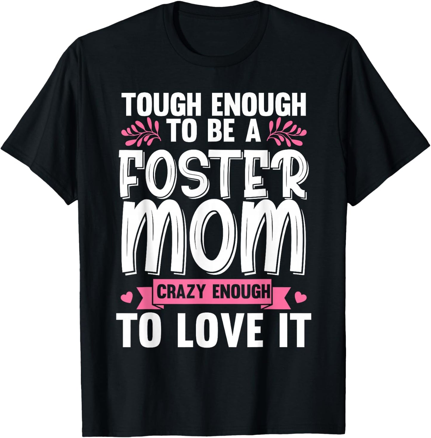 Cool Foster Mom Gils Foster Parent Adoption Care T-Shirt - T-Shirt | Black