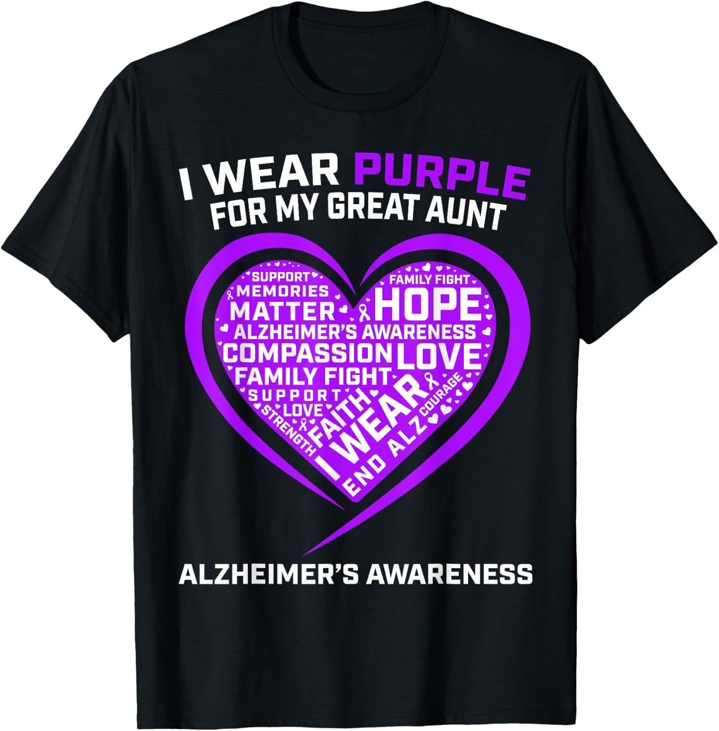 Memories Matter End Alz Great Aunt Alzheimers Awareness T-Shirt - T-Shirt | Black