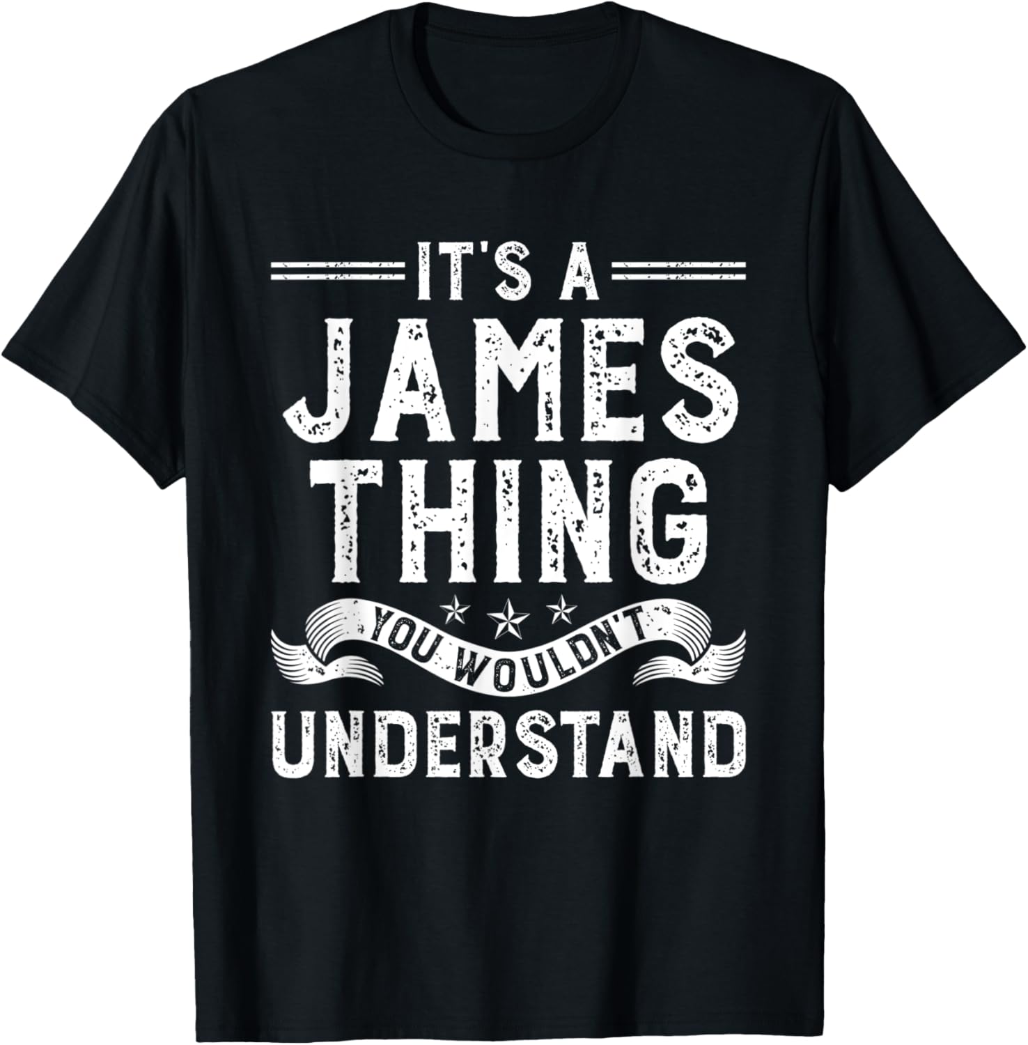 It's a James Thing You Wouldn't Understand Funny Name T-Shirt - T-Shirt | Black