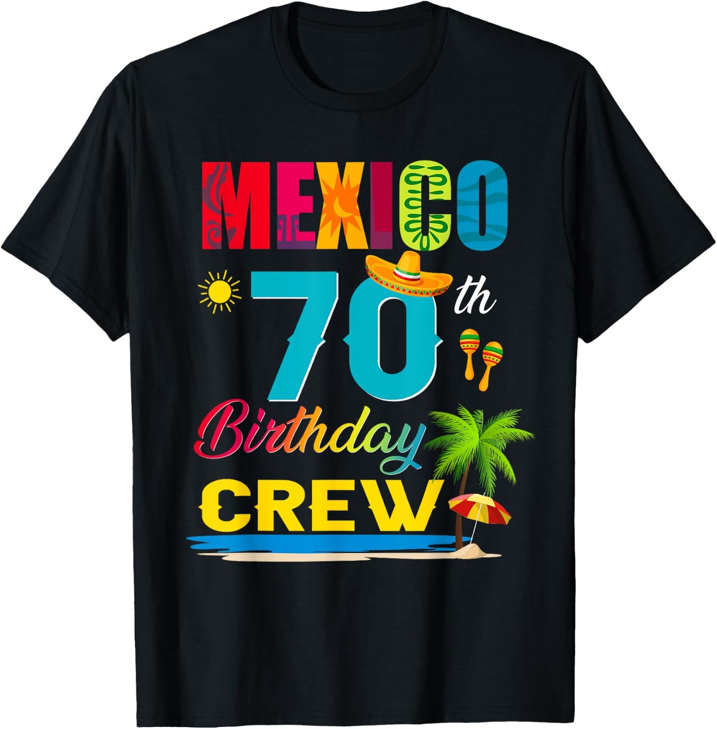 70th Cancun Mexico Birthday Crew Vacation Group Matching T-Shirt - T-Shirt | Black