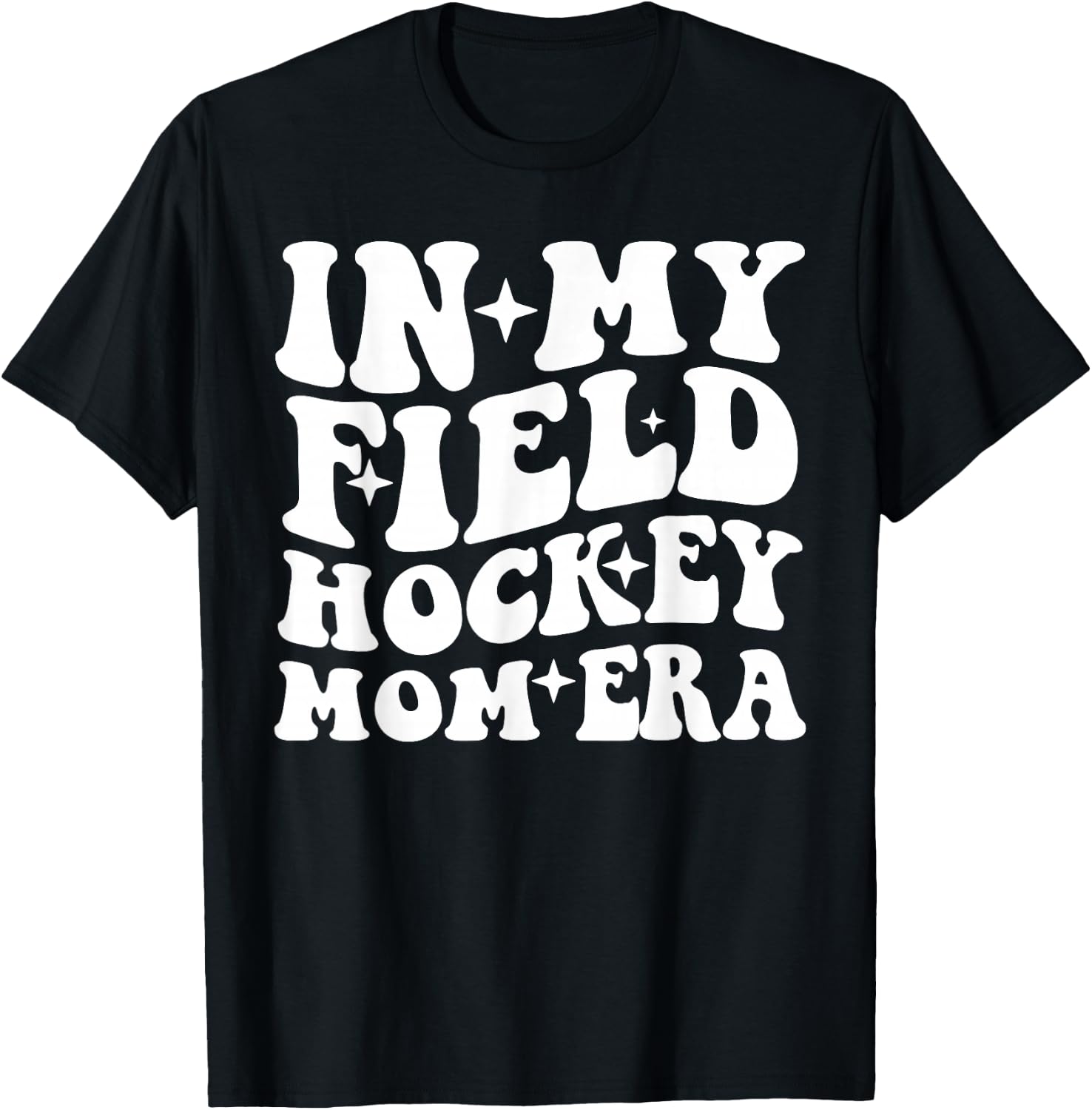 In My Field Hockey Mom Era Field Hockey Mama Mother's Day T-Shirt - T-Shirt | Black