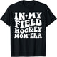 In My Field Hockey Mom Era Field Hockey Mama Mother's Day T-Shirt - T-Shirt | Black
