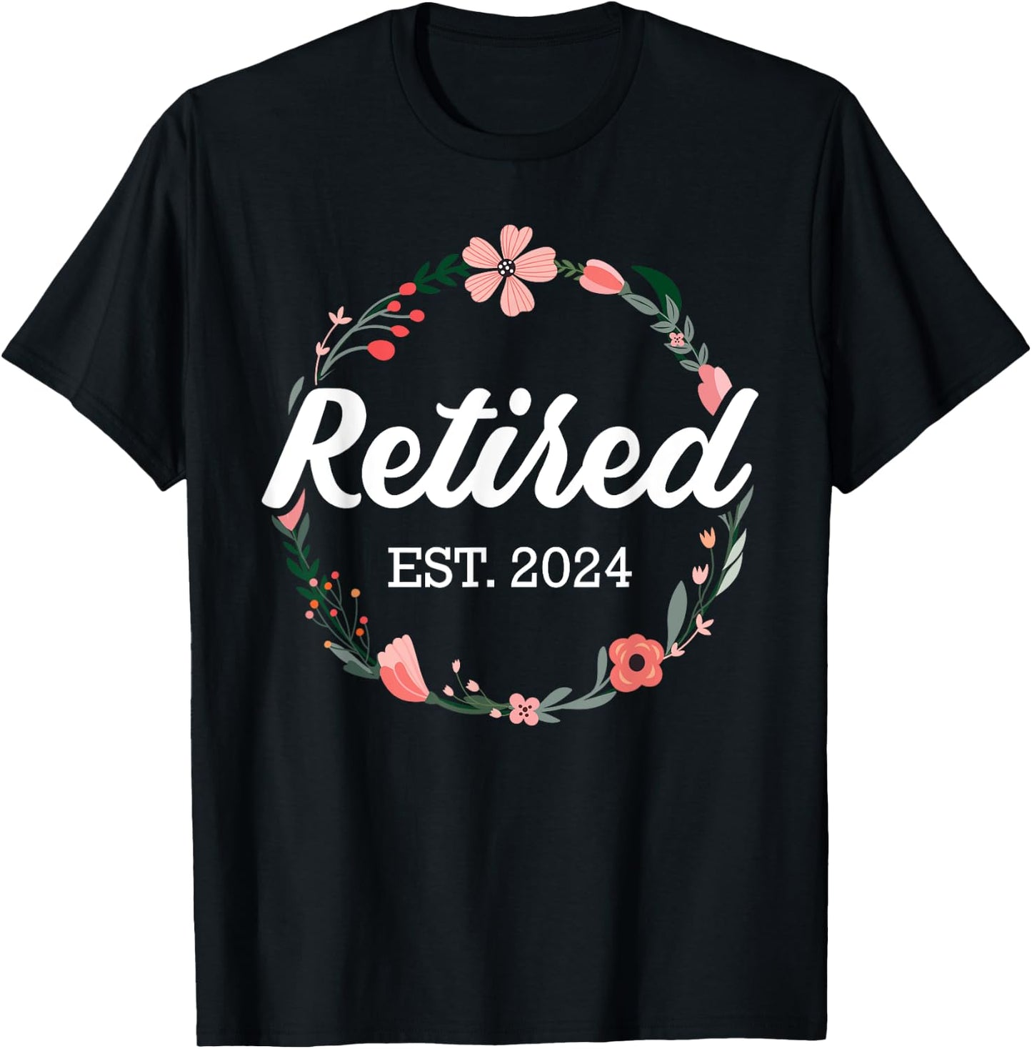 Retired 2024 floral with flowers for grandma in retirement T-Shirt - T-Shirt | Black