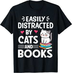 Easily Distracted by Cats and Books Funny Cat and Book Lover T-Shirt - T-Shirt | Black