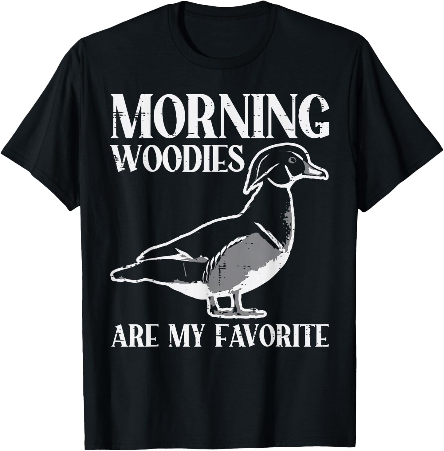 Morning Woody My Favorite Duck Hunting Funny Hunter Men T-Shirt - T-Shirt | Black